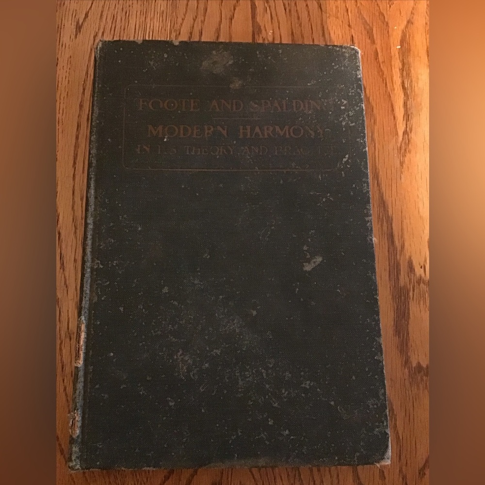Antique Book: Spalding Modern Harmony in Its Theory & Practice